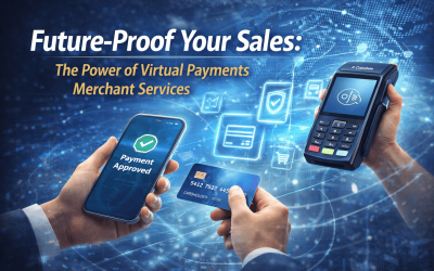 Future-Proof Your Sales: The Power of Virtual Payments Merchant Services