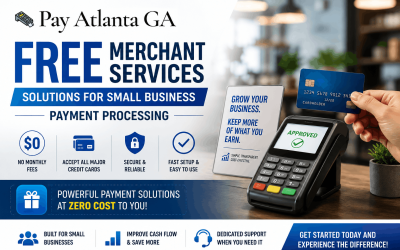 Free Merchant Services Solutions for Small Business Payment Processing